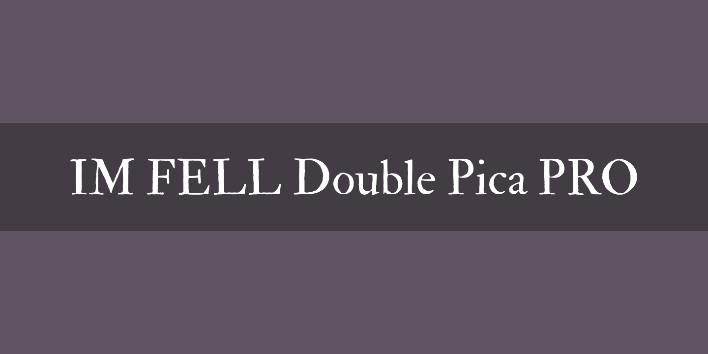 IM FELL Double Pica PRO